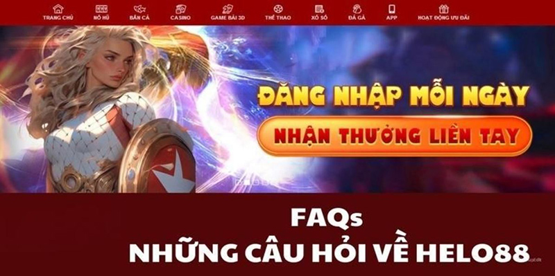 FAQ – Giải đáp những câu hỏi về Hello88